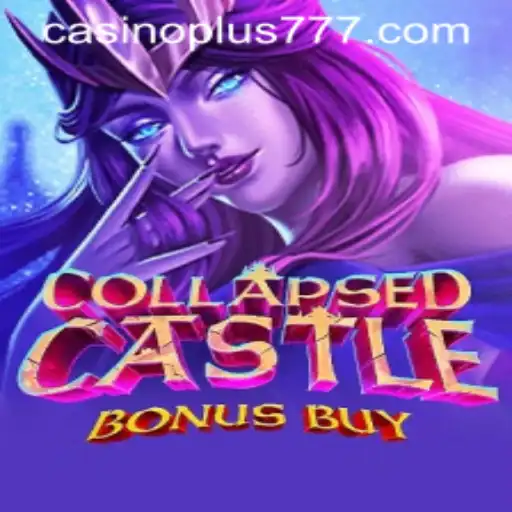 Unveiling 'CollapsedCastleBonusBuy': A Riveting Adventure in Gaming